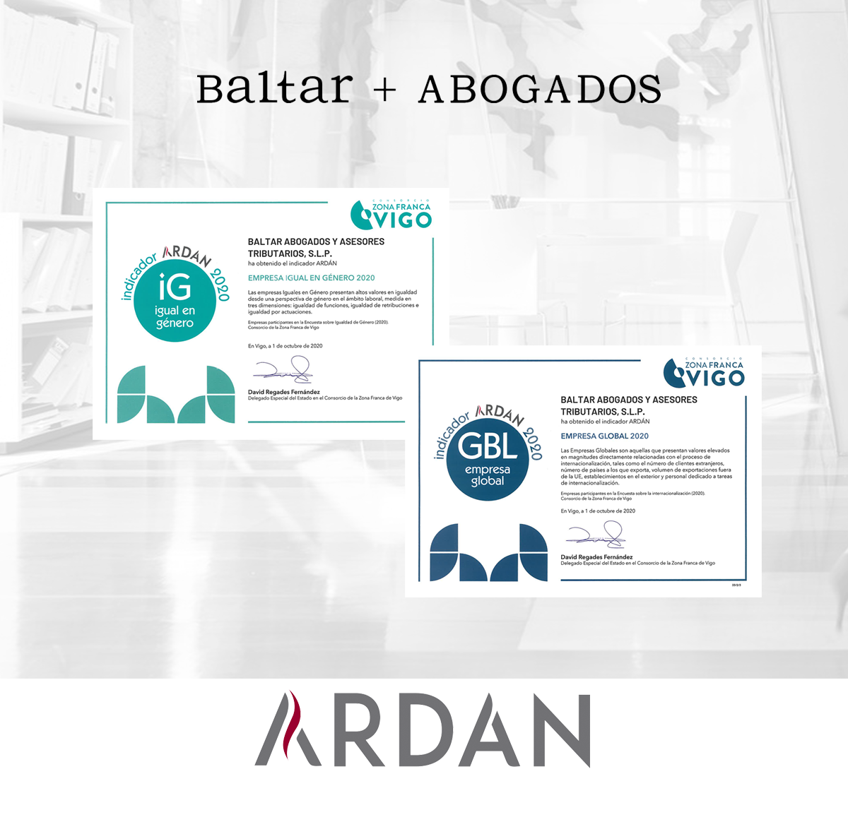 Baltar Abogados recibe certificaciones Ardán: Empresa Global y Empresa Igual en Género 2020